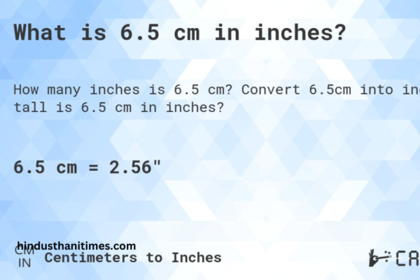How to Convert 6.5 Inches to cm